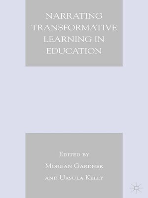 cover image of Narrating Transformative Learning in Education